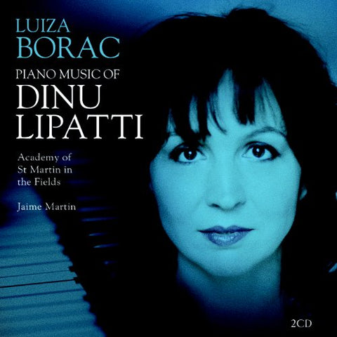 Luiza Borac - Piano Music of Dinu Lipatti [CD]