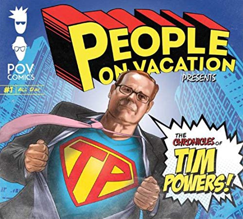 People On Vacation - The Chronicles of Tim Powers [CD]