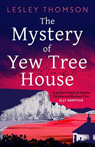 The Mystery of Yew Tree House (The Detective's Daughter)