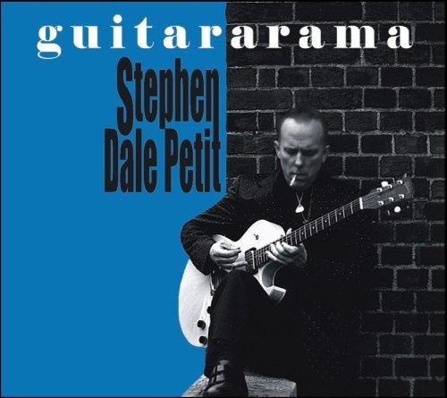 Stephen Dale Petit - Guitararama [CD]