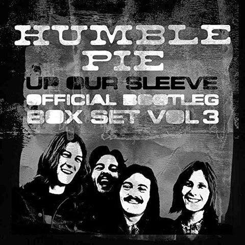 Humble Pie - Up Our Sleeve : Official Bootleg Box Set, Vol. 3 [CD]