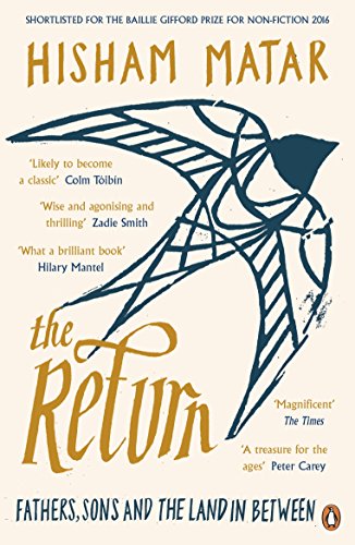 "Book cover of 'The Return' by Hisham Matar with abstract blue figure and reviews."