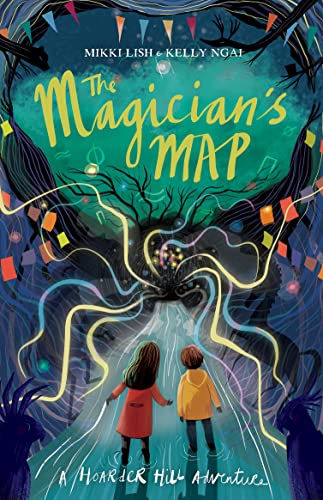 The Magician's Map: A Hoarder Hill Adventure (The House on Hoarder Hill book 2)