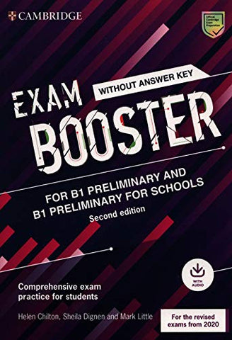 Exam Booster for Preliminary and Preliminary for Schools without Answer Key with Audio for the Revised 2020 Exams (Cambridge English Exam Boosters)