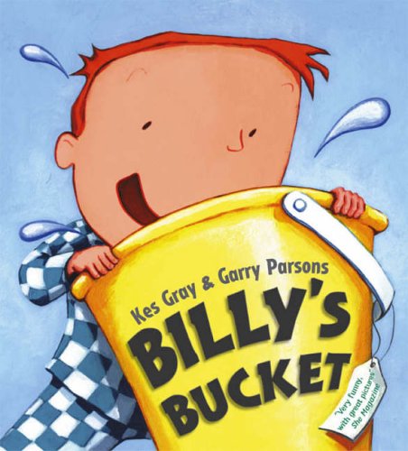 The image depicts a cartoon boy holding a yellow bucket, with the title "Billy's Bucket" prominently displayed. For accessibility purposes, a suitable alt text could be: "Cartoon boy holding a large yellow bucket, water splashing around him."