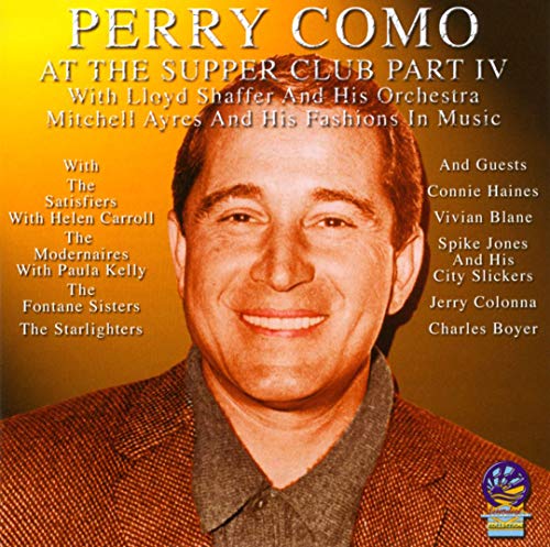 Perry Como - At The Supper Club Part IV [CD]