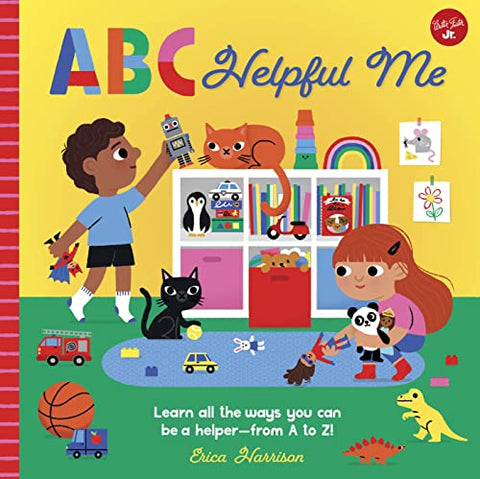 ABC for Me: ABC Helpful Me: Learn all the ways you can be a helper--from A to Z! (13)