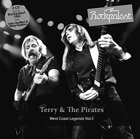 Terry & The Pirates - Rockpalast: West Coast Legends Volume 5 [CD]