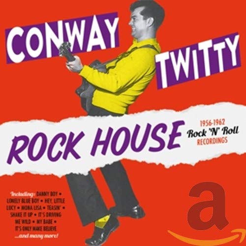 Conway Twitty - Rock House: 1956-62 Rock 'n' Roll Recordings [CD]