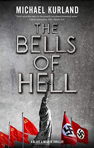 The Bells of Hell: 1 (A Welker & Saboy thriller, 1)