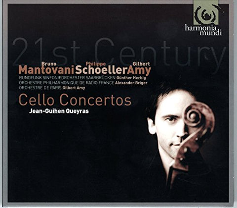 Jean Guihen Queyras - 21st Century Cello Concertos - Jean Guihen Queyras (Mantovani/Schoeller/Amy) [CD]