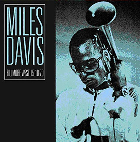 Miles Davis - Fillmore West 15-10-70 [CD]