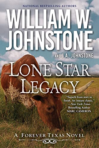 Lone Star Legacy (A Forever Texas Novel (#2)): A New Historical Texas Western