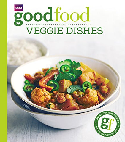 Good Food Guides - Good Food: Veggie dishes