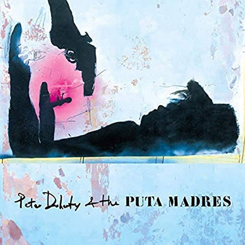 Peter Doherty & The Puta Madre - Peter Doherty & The Puta Madres  [VINYL]
