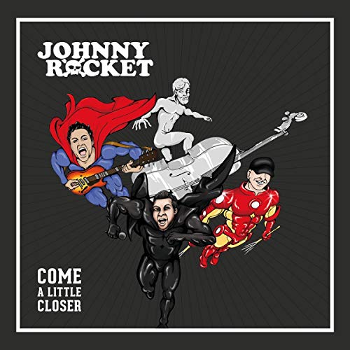 Johnny Rocket - Come A Little Closer [VINYL]