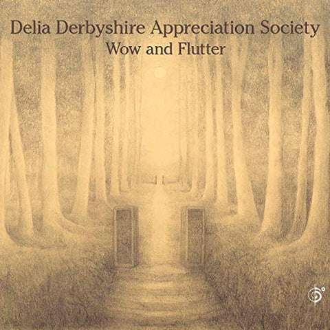 Delia Derbyshire Appreciation - Wow And Flutter [CD]