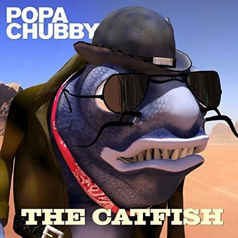 Popa Chubby - The Catfish Audio CD