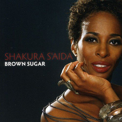 Shakura Saida - Brown Sugar [CD]