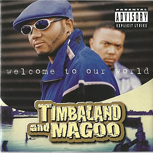 Timbaland & Magoo - Welcome To Our World [VINYL]