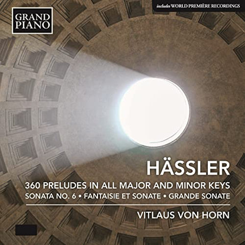 Vitlaus Von Horn - Johann Wilhelm Hässler: 360 Preludes in all Majoy and Minor Keys [Vitlaus Von Horn] [Grand Piano: GP686-87] [CD]