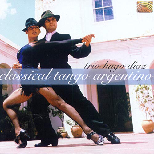 Trio Hugo Diaz - Classical Tango Argentino [CD]