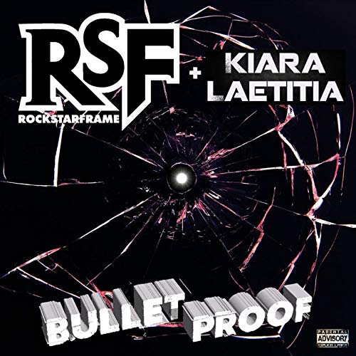 "Album cover with shattered glass and bullet hole, featuring 'RSF + Kiara Laetitia - Bulletproof'."
