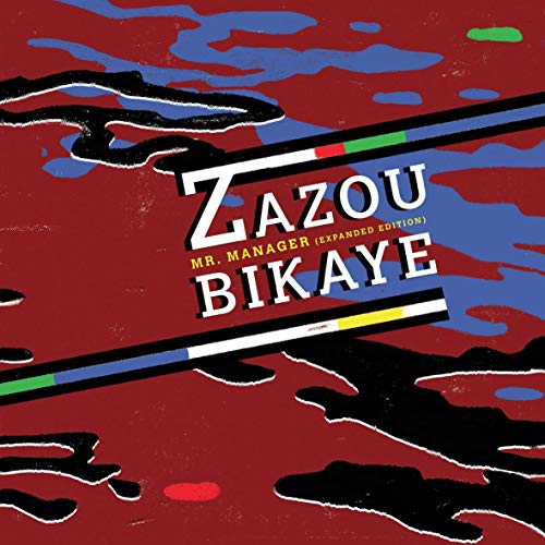 "Red album cover with abstract shapes and white text 'Zazou Bikaye Mr. Manager (Expanded Edition)'."