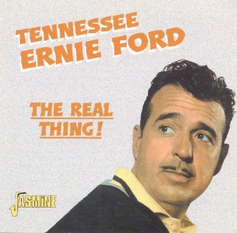 Tennessee Ernie Ford - The Real Thing! [CD]