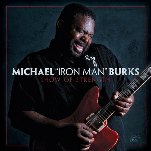 Michael Burks - Show Of Strength [CD]