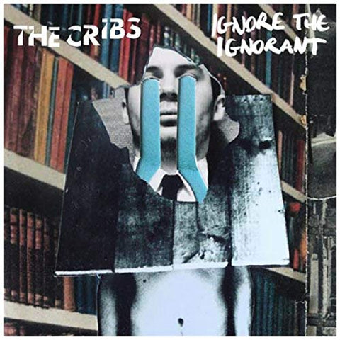 The Cribs - Ignore The Ignorant [CD]