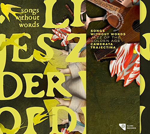 Camerata Trajectina - Songs Without Words - Jazz Of The Golden Age [CD]