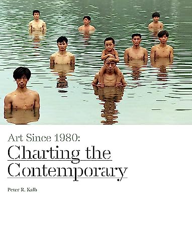 Art Since 1980 (paperback): Charting the Contemporary