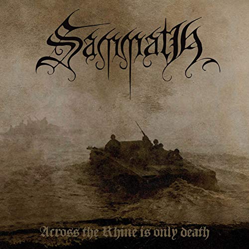 Sammath - Across The Rhine Is Only Death [VINYL]