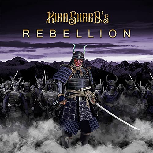 Kiko Shred's Rebellion - Rebellion [CD]