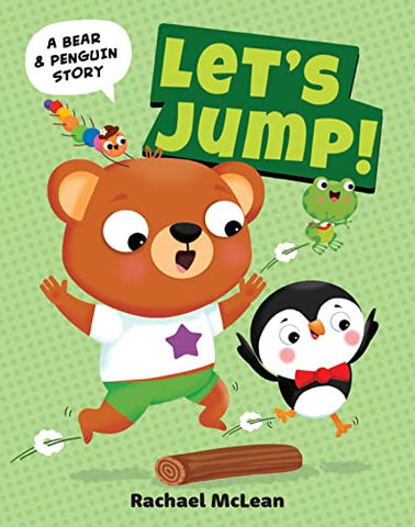 Let's Jump! (A Bear & Penguin Story)