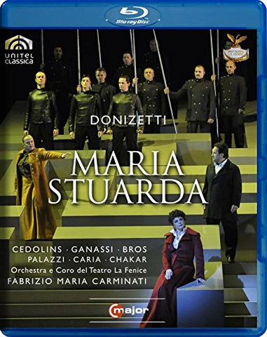 Maria Stuarda: Teatro La Fenice [BLU-RAY]
