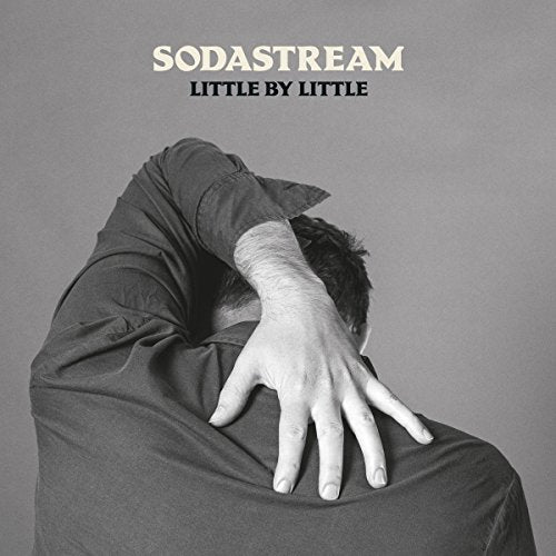 Sodastream - Little By Little [VINYL]
