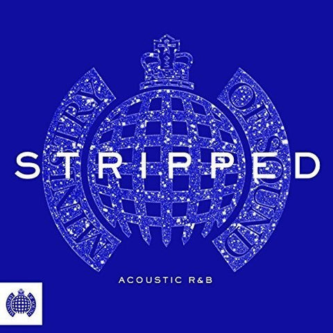 Various Artists - Stripped - Acoustic R&B - Ministry Of Sound [CD]