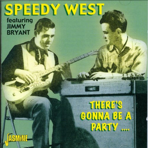 Speedy West & Jimmy Bryant - There's Gonna Be A Party [CD]