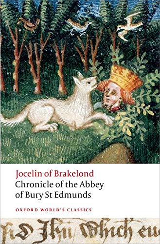 Chronicle of the Abbey of Bury St. Edmunds (Oxford World's Classics)