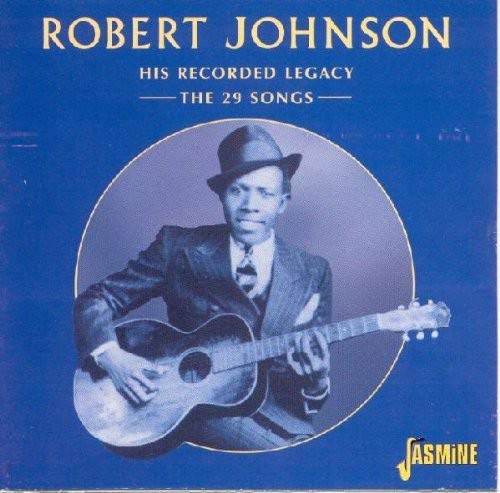 Robert Johnson - His Recorded Legacy: The 29 Songs [CD]