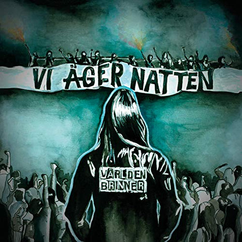 Varlden Brinner - Vi Ager Natten [CD]