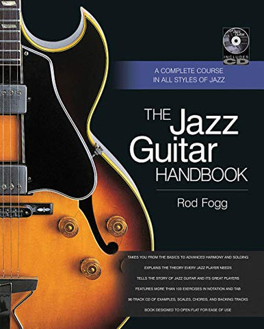 The Jazz Guitar Handbook: A Complete Course in All Styles of Jazz (Popular Handbook)