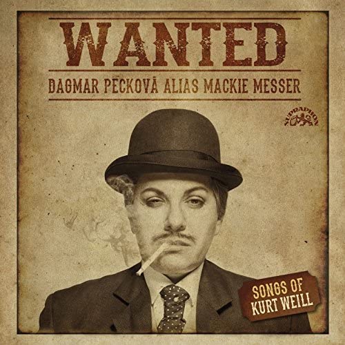Dagmar Peckova - Kurt Weill: Wanted [CD]