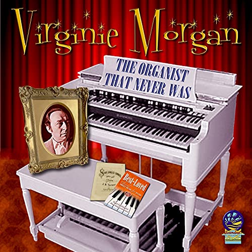 Virginie Morgan - The Organist That Never Was [CD]