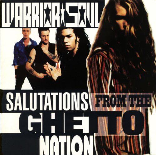 Warrior Soul - Salutations From The Ghetto Nation [CD]
