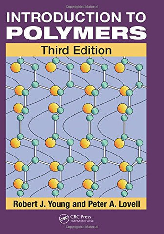 Introduction to Polymers, Third Edition