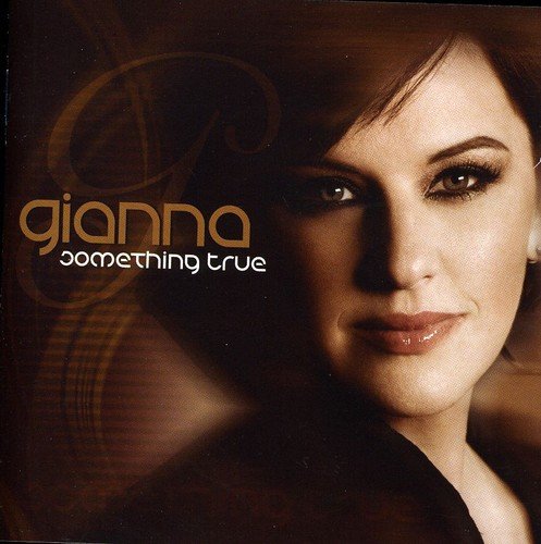 CD album cover with a woman's face and "gianna something true" text.