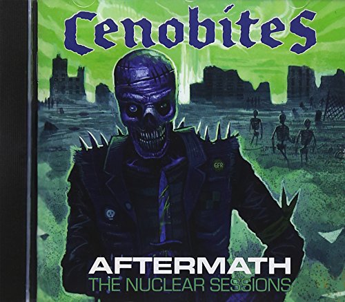 Cenobites - Aftermath (The Nuclear Sessions) [CD]